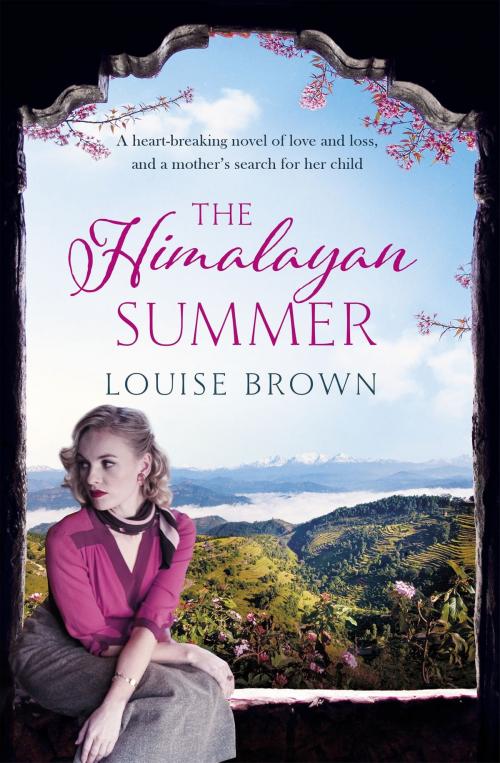 Cover of the book The Himalayan Summer by Louise Brown, Headline