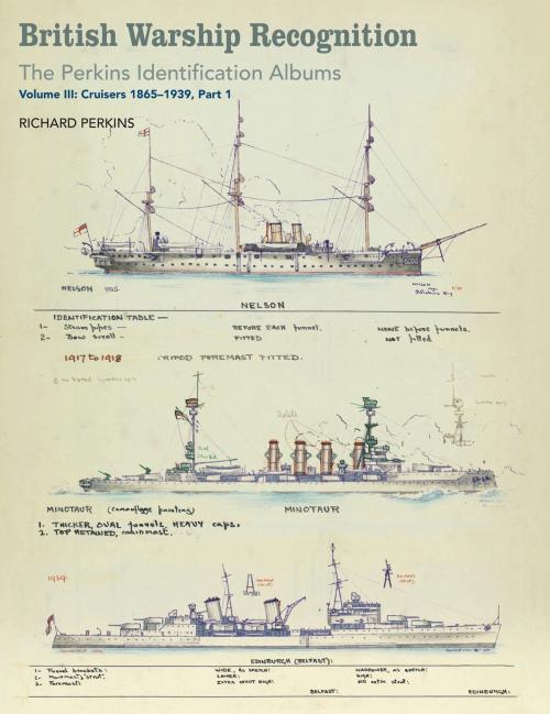 Cover of the book British Warship Recognition: The Perkins Identification Albums by Richard Perkins, Pen and Sword