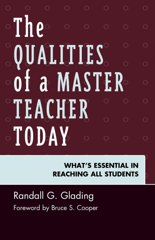 Cover of the book The Qualities of a Master Teacher Today by Randall G. Glading, Rowman & Littlefield Publishers
