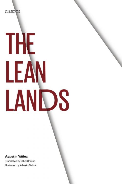 Cover of the book The Lean Lands by Agustín Yáñez, University of Texas Press