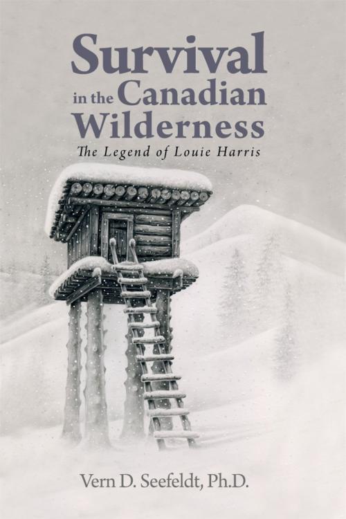 Cover of the book Survival in the Canadian Wilderness by Vern D. Seefeldt, Ph.D., Dorrance Publishing