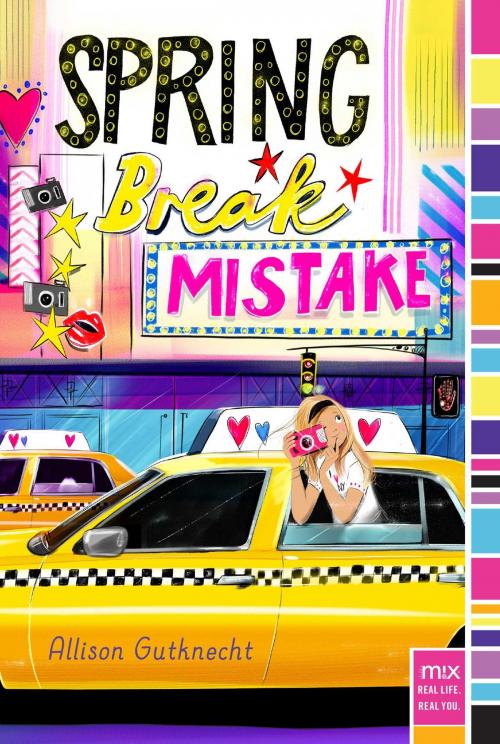 Cover of the book Spring Break Mistake by Allison Gutknecht, Aladdin