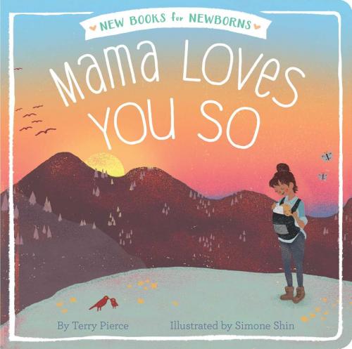 Cover of the book Mama Loves You So by Terry Pierce, Little Simon