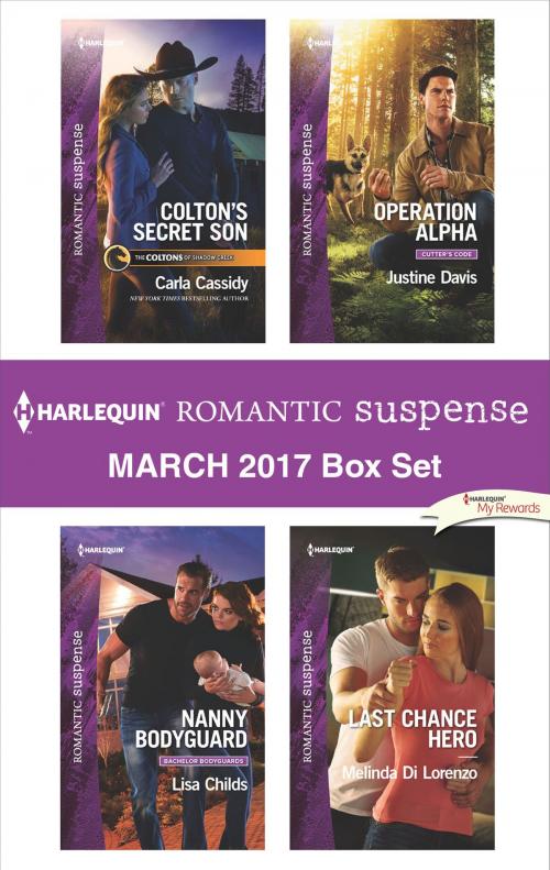Cover of the book Harlequin Romantic Suspense March 2017 Box Set by Carla Cassidy, Lisa Childs, Melinda Di Lorenzo, Justine Davis, Harlequin