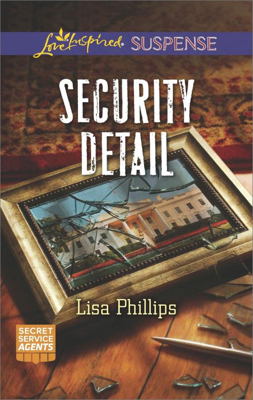 Cover of the book Security Detail by Lisa Phillips, Harlequin