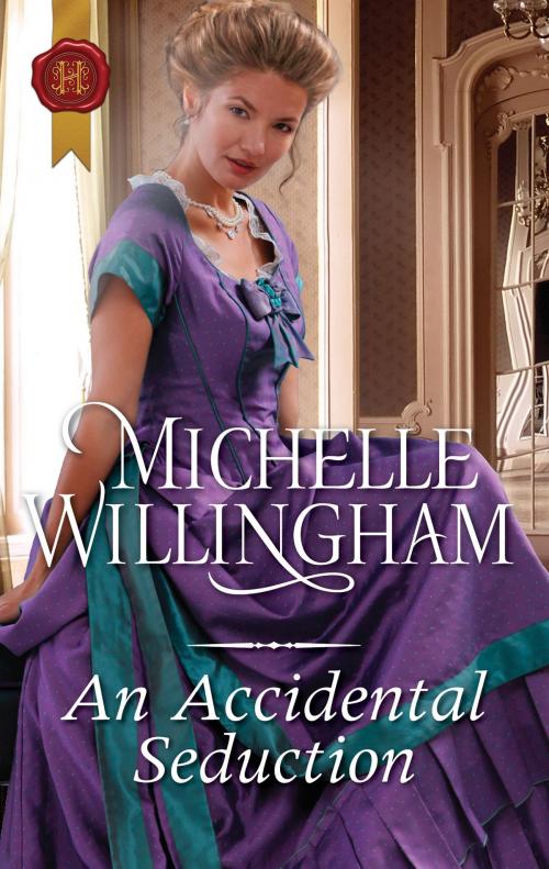 Cover of the book An Accidental Seduction by Michelle Willingham, Harlequin