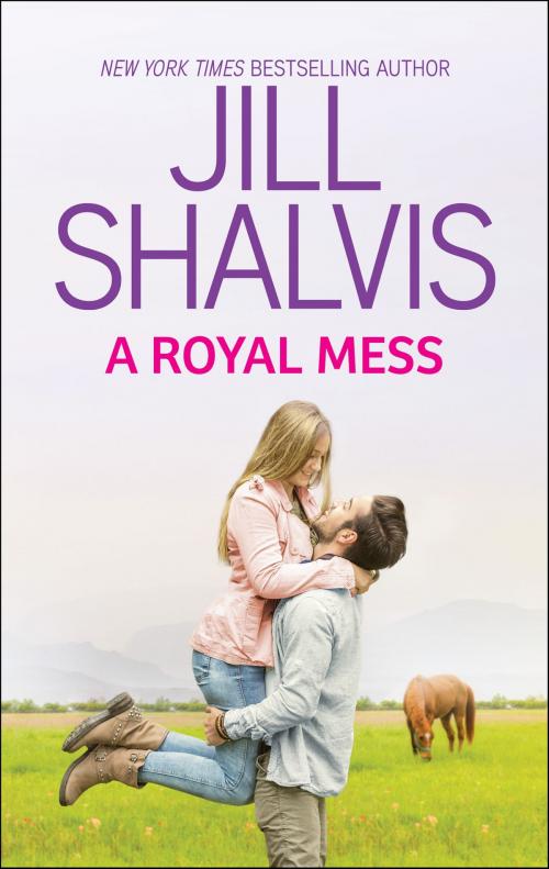 Cover of the book A Royal Mess by Jill Shalvis, Harlequin