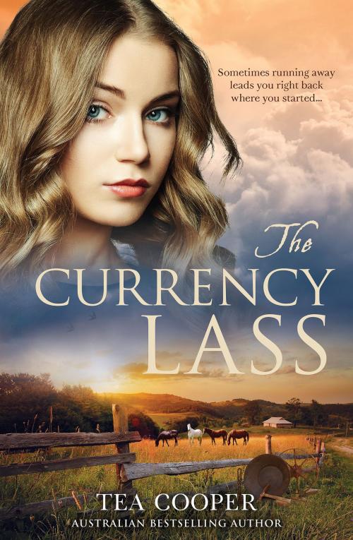 Cover of the book The Currency Lass by Tea Cooper, HarperCollins