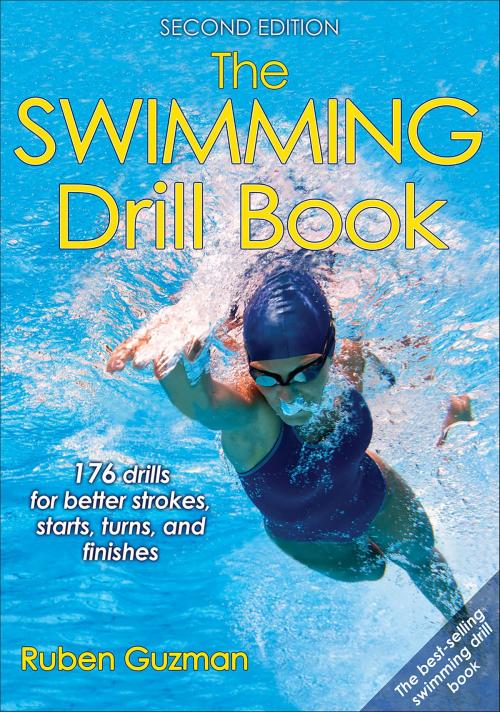 Cover of the book The Swimming Drill Book by Ruben J. Guzman, Human Kinetics, Inc.