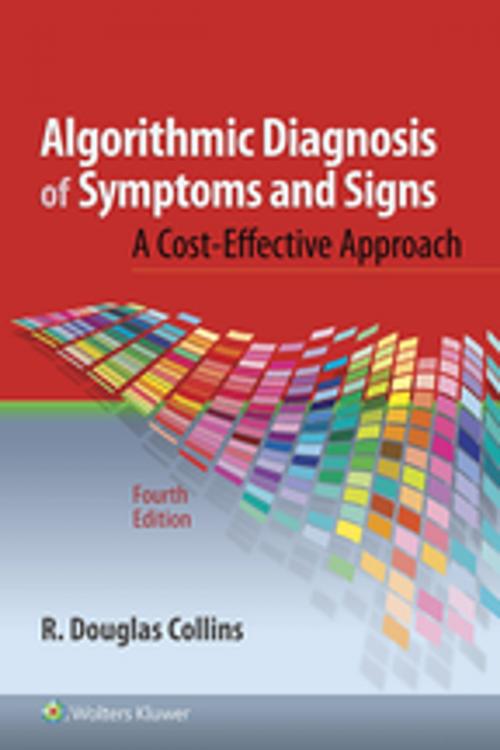 Cover of the book Algorithmic Diagnosis of Symptoms and Signs by R. Douglas Collins, Wolters Kluwer Health