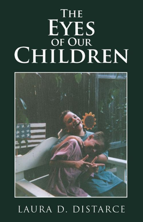 Cover of the book The Eyes of Our Children by Laura D. Distarce, Balboa Press