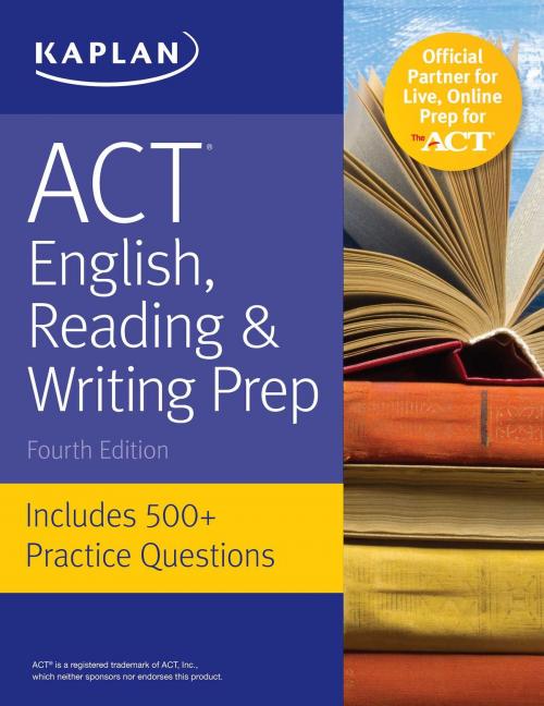 Cover of the book ACT English, Reading & Writing Prep by Kaplan Test Prep, Kaplan Publishing