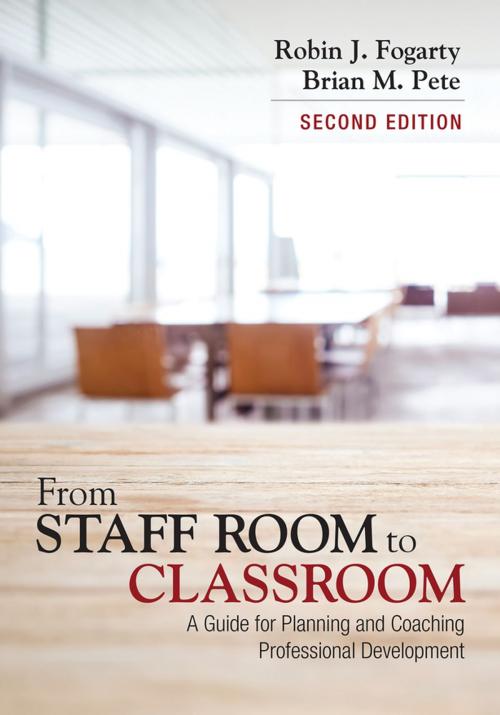 Cover of the book From Staff Room to Classroom by Robin J. Fogarty, Brian Mitchell Pete, SAGE Publications