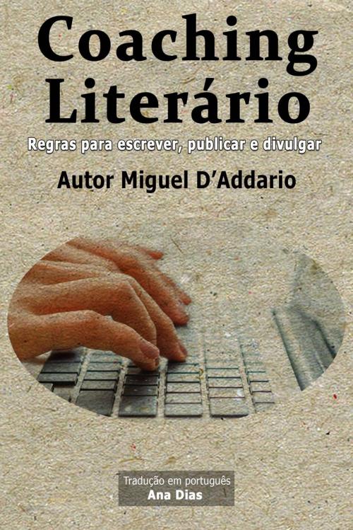 Cover of the book Coaching literario by Miguel D'Addario, Babelcube Inc.