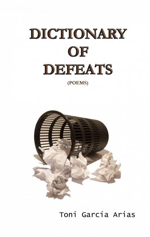 Cover of the book Dictionary of Defeats by Toni García Arias, Babelcube Inc.