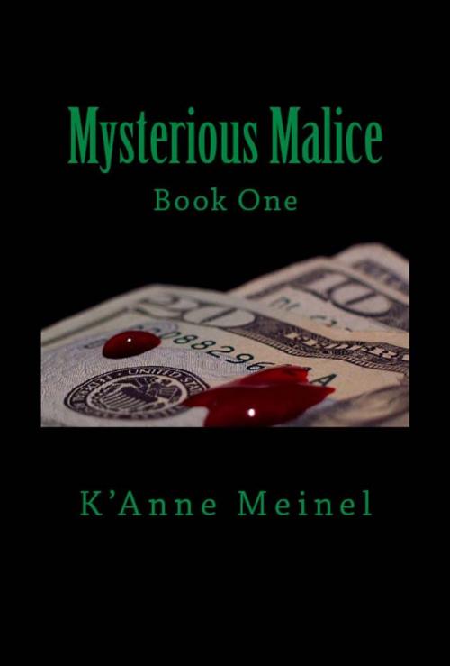 Cover of the book Mysterious Malice by K'Anne Meinel, Shadoe Publishing