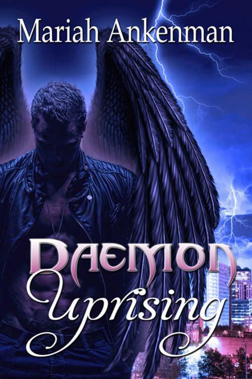 Cover of the book Daemon Uprising by Mariah  Ankenman, The Wild Rose Press, Inc.