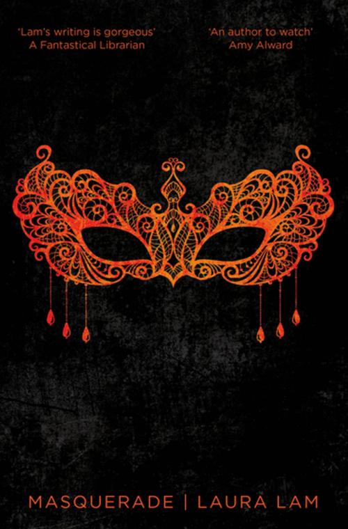 Cover of the book Masquerade by Laura Lam, Pan Macmillan