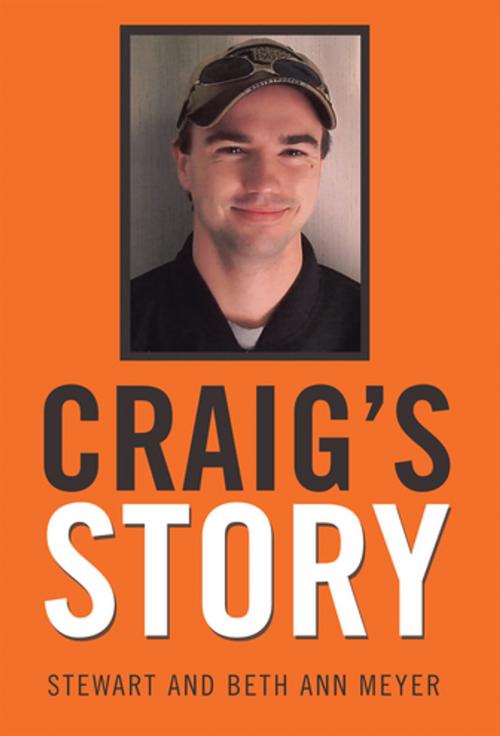 Cover of the book Craig’S Story by Stewart Meyer, Beth Ann Meyer, WestBow Press