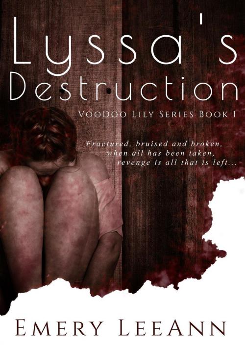Cover of the book Lyssa's Destruction by Emery LeeAnn, Emery LeeAnn