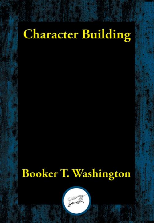 Cover of the book Character Building by Booker T. Washington, Dancing Unicorn Books