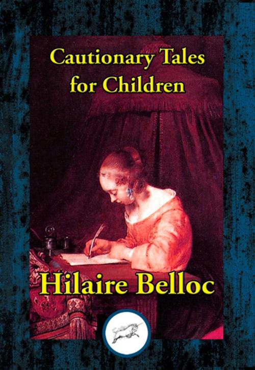 Cover of the book Cautionary Tales for Children by Hilaire Belloc, Dancing Unicorn Books