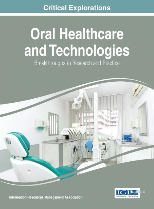 Cover of the book Oral Healthcare and Technologies by , IGI Global