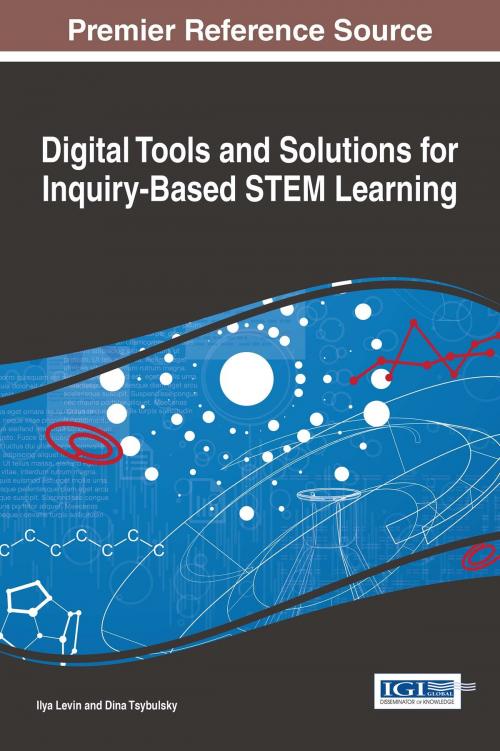 Cover of the book Digital Tools and Solutions for Inquiry-Based STEM Learning by , IGI Global