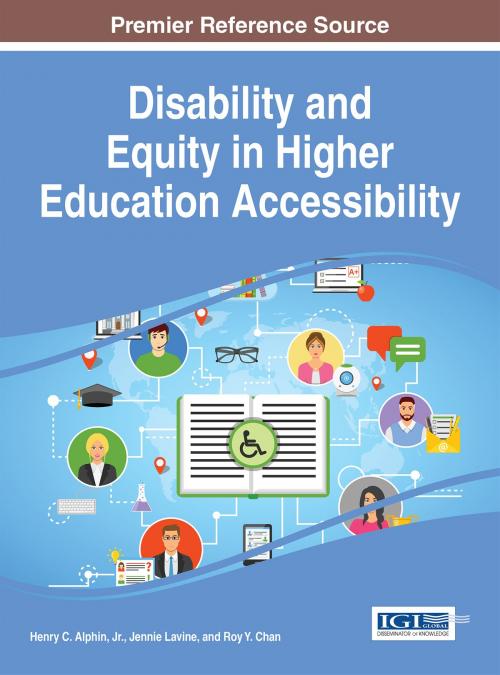 Cover of the book Disability and Equity in Higher Education Accessibility by , IGI Global
