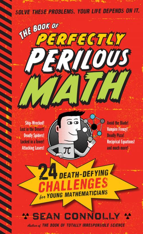Cover of the book The Book of Perfectly Perilous Math by Sean Connolly, Workman Publishing Company