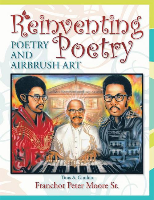 Cover of the book Reinventing Poetry by Franchot Peter Moore Sr., Xlibris US