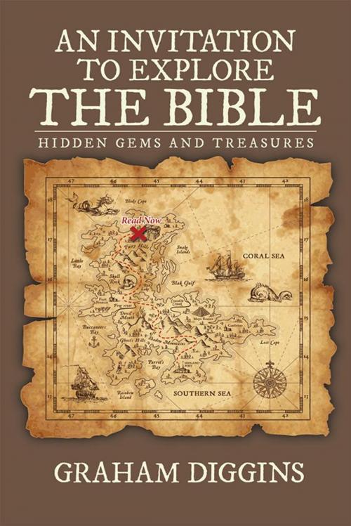 Cover of the book An Invitation to Explore the Bible by Graham Diggins, Xlibris AU