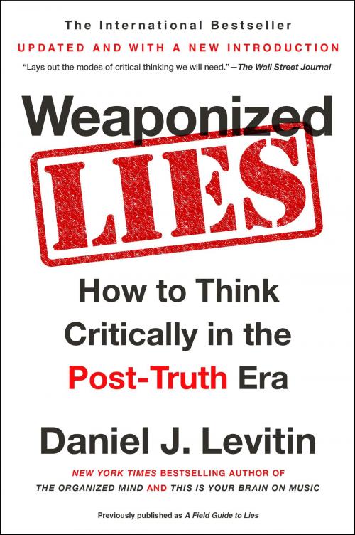 Cover of the book Weaponized Lies by Daniel J. Levitin, Penguin Publishing Group