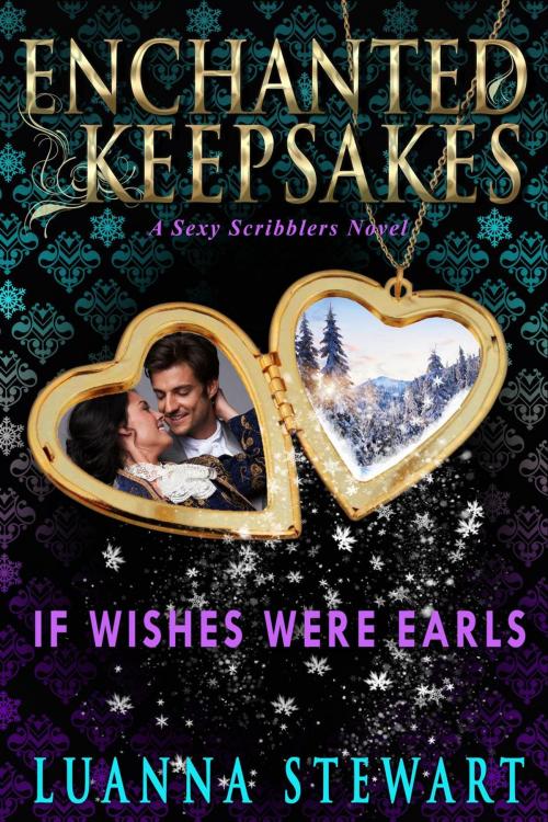 Cover of the book If Wishes Were Earls by Luanna Stewart, Back Harbour Publishing