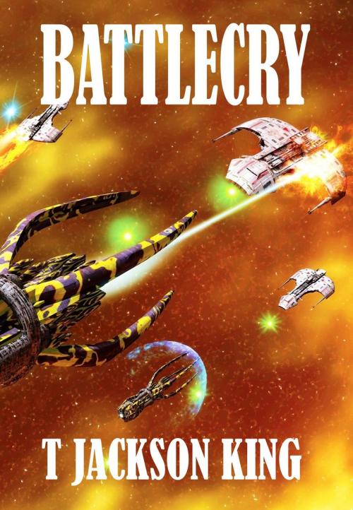 Cover of the book Battlecry by T. Jackson King, T. Jackson King