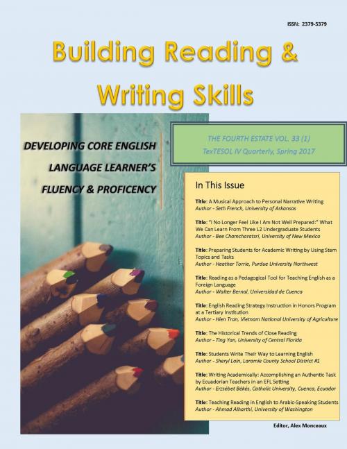 Cover of the book Developing Core English Language Learner’s Fluency and Proficiency: Building Reading & Writing Skills by Alex Monceaux, TexTESOLIV