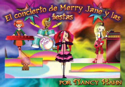 Cover of the book El Concierto de Merry Jane y las fiestas by Nancy Hahn, eBooks2go, Inc