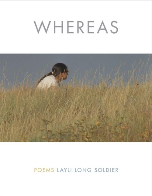 Cover of the book WHEREAS by Layli Long Soldier, Graywolf Press