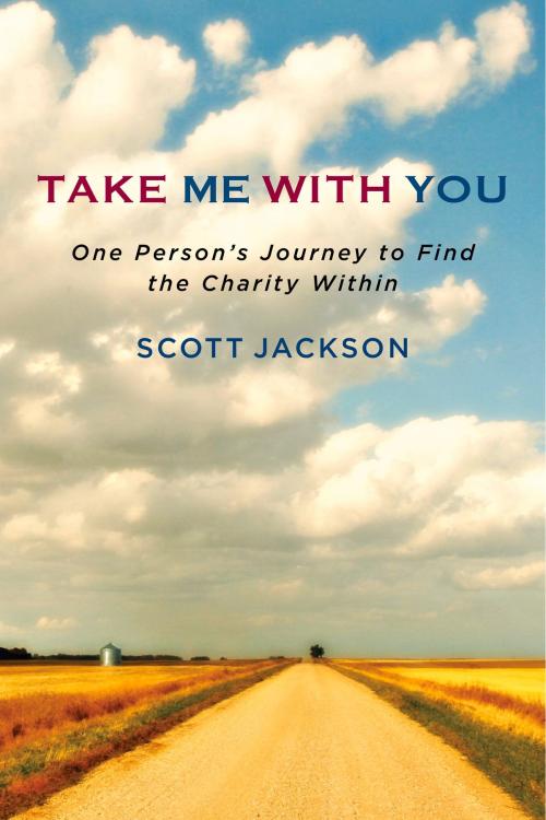 Cover of the book Take Me with You by Scott Jackson, SelectBooks