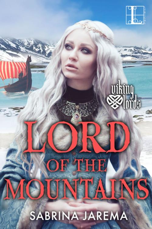Cover of the book Lord of the Mountains by Sabrina Jarema, Lyrical Press