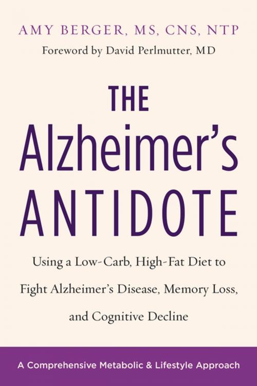 Cover of the book The Alzheimer's Antidote by Amy Berger, Chelsea Green Publishing