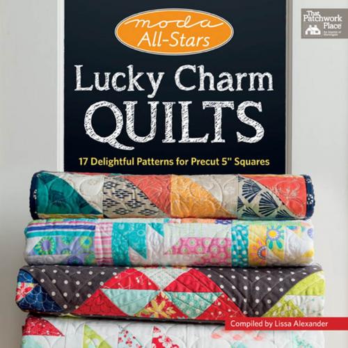 Cover of the book Moda All-Stars - Lucky Charm Quilts by Lissa Alexander, Martingale