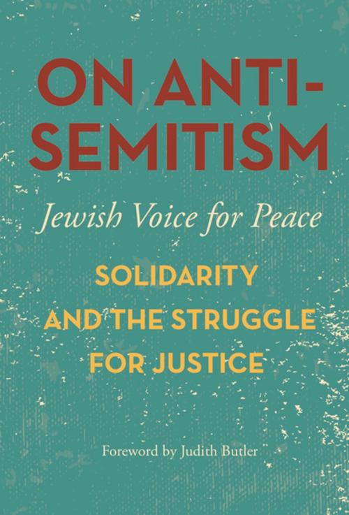 Cover of the book On Antisemitism by Jewish Voice for Peace, Haymarket Books