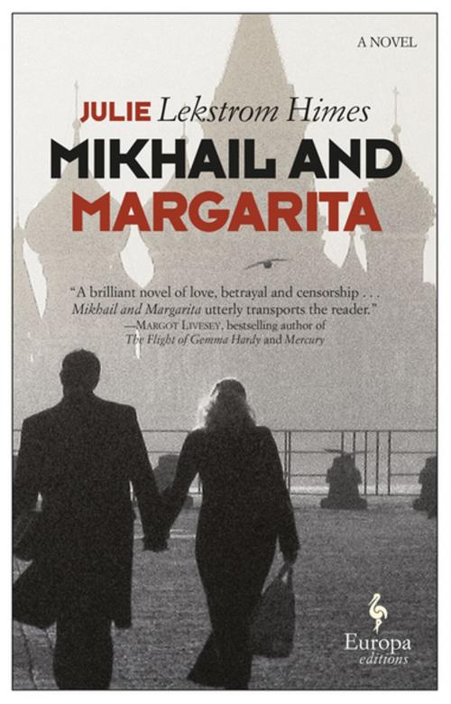 Cover of the book Mikhail and Margarita by Julie Lekstrom Himes, Europa Editions