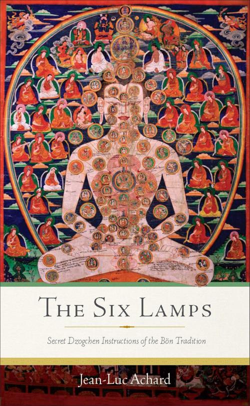 Cover of the book The Six Lamps by Jean-Luc Achard, Wisdom Publications