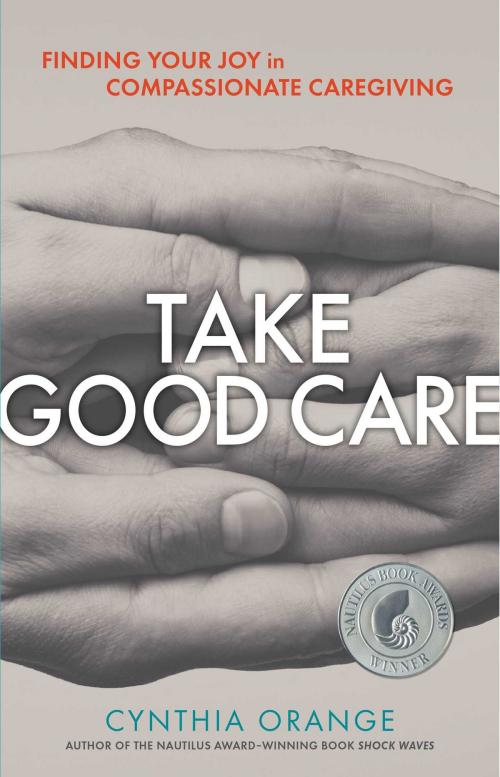 Cover of the book Take Good Care by Cynthia Orange, Hazelden Publishing