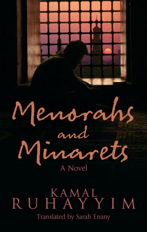 Cover of the book Menorahs and Minarets by Kamal Ruhayyim, The American University in Cairo Press