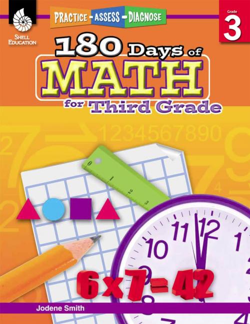 Cover of the book 180 Days of Math for Third Grade: Practice, Assess, Diagnose by Smith, Jodene, Shell Education
