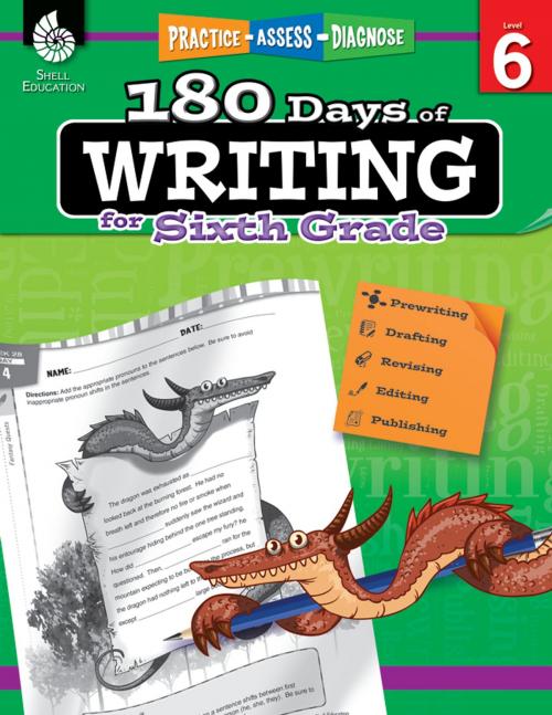 Cover of the book 180 Days of Writing for Sixth Grade: Practice, Assess, Diagnose by Conklin, Wendy, Shell Education