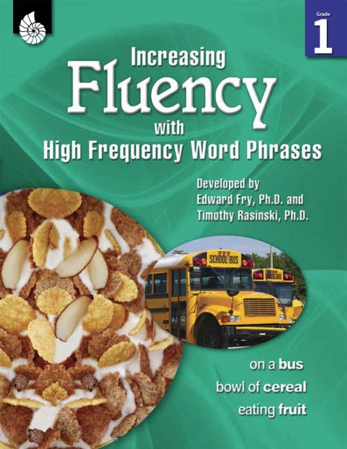 Cover of the book Increasing Fluency with High Frequency Word Phrases Grade 1 by Rasinski, Timothy, Shell Education